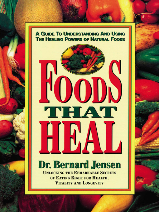 Title details for Foods That Heal by Dr. Bernard Jensen - Wait list